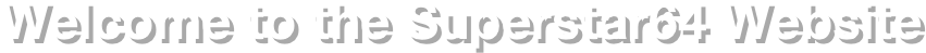 Welcome to the Superstar64 Website